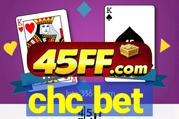 chc bet